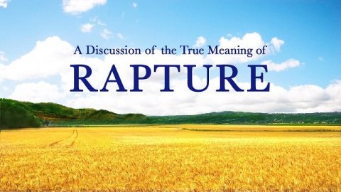 True Meaning of Rapture