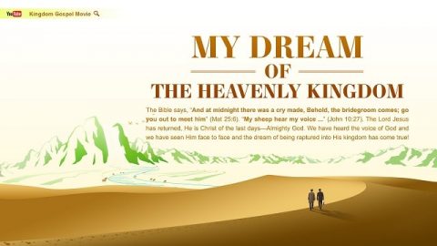 My Dream of the Heavenly Kingdom—the Path to the Kingdom of Heaven