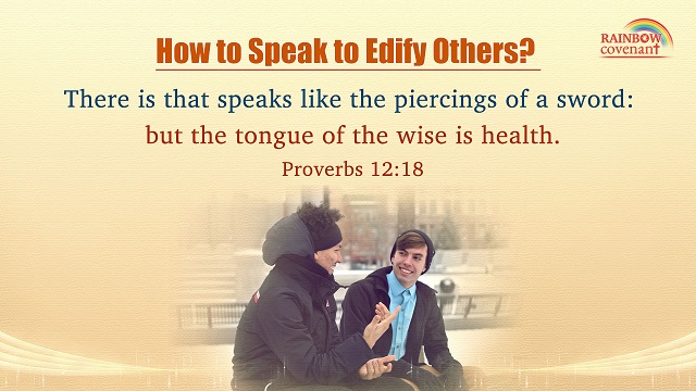 Bible Verse of the Day: Proverbs 12:18 - Edifying Others