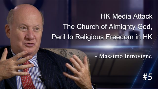 HK Media Attack The Church of Almighty God, Peril to Religious Freedom in HK - Massimo Introvigne