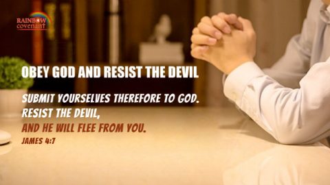 James 47 - Obey God and Resist the Devil
