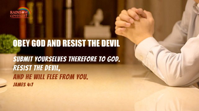 James 47 - Obey God and Resist the Devil