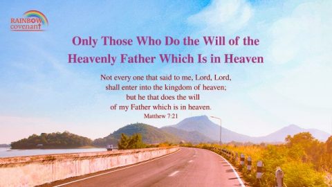 Matthew 7:21 - How to Enter The Kingdom of Heaven