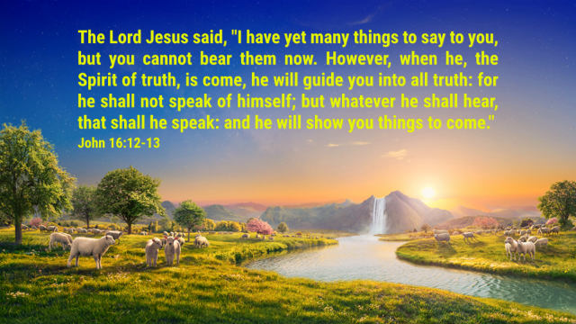 John16 12-13 God Will Guide Us Into All Truth