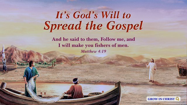 Matthew 4:19 - It’s God’s Will to Spread the Gospel