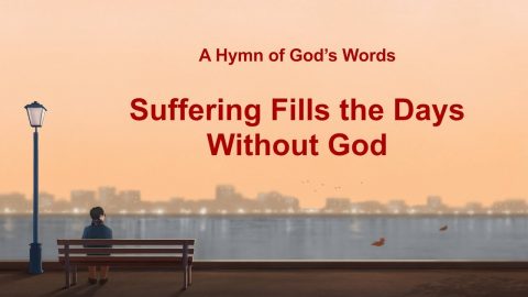 Suffering Fills the Days Without God