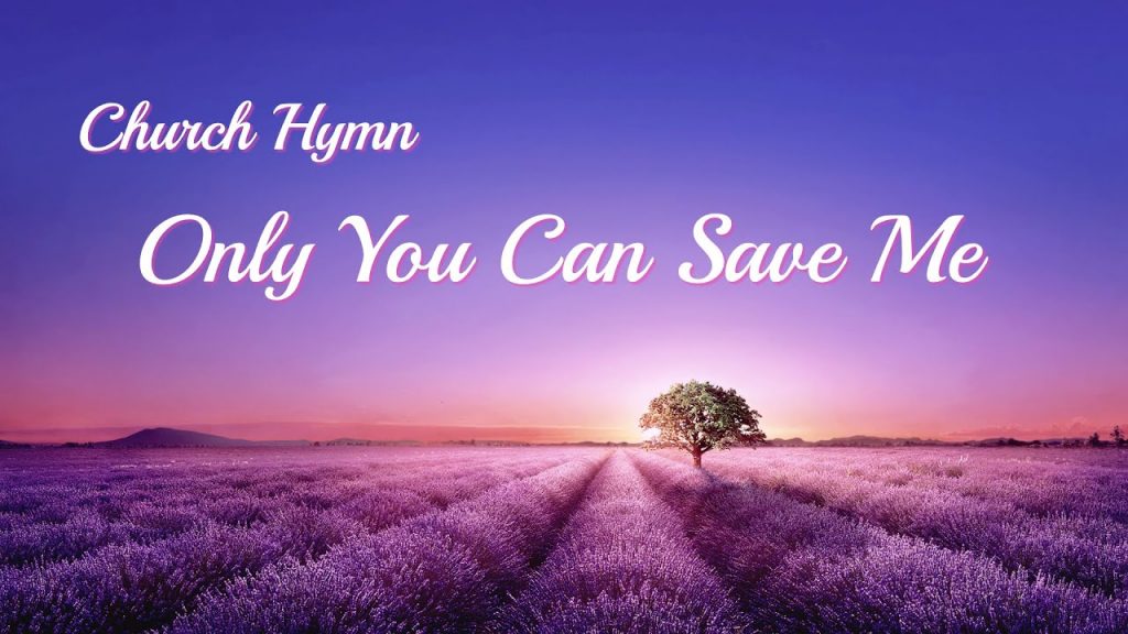 Christian Devotional Song “Only You Can Save Me” (Lyrics)