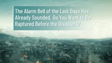How Can We Be Raptured Before Disasters When Various Disasters Strike?
