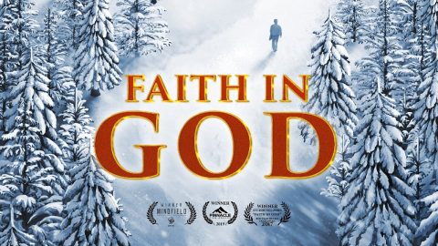 Gospel Movie "Faith in God" | What Is True Faith in God?
